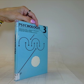 Psychologie 3 - Dodatek pro 3. ročník středních pedagogických šk