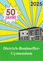 50 Jahre Dietrich-Bonhoeffer-Gymnasium