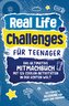 Real-Life-Challenges für Teenager