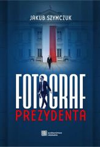 Fotograf prezydenta Fotograf prezydenta