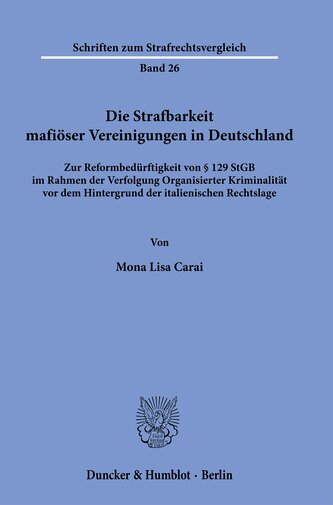Die Strafbarkeit mafiöser Vereinigungen in Deutschland