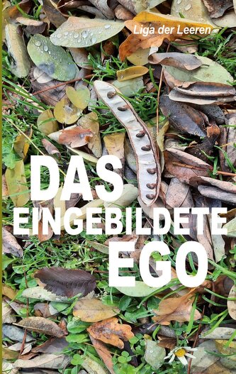 Das eingebildete Ego