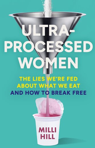Ultra-Processed Women