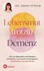Lebensmut trotz(t) Demenz