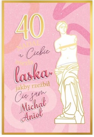 Karnet B6 40 Urodziny damskie rzeźba