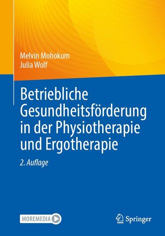 Betriebliche Gesundheitsförderung in der Physiotherapie und Ergotherapie