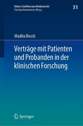 Verträge mit Patienten und Probanden in der klinischen Forschung