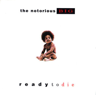 The Notorious B.I.G.: Ready To Die LP