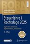 Steuerlehre 1 Rechtslage 2025