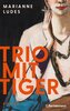 Trio mit Tiger