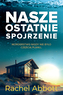 Nasze ostatnie spojrzenie