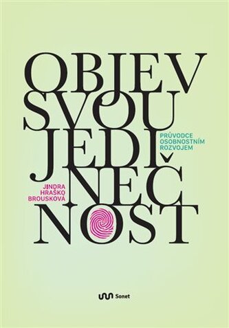 Objev svou jedinečnost