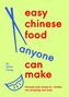 Easy Chinese Food Anyone Can Make