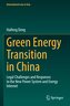 Green Energy Transition in China