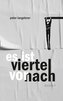 es ist viertel vor nach