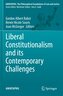 Liberal Constitutionalism and its Contemporary Challenges