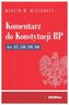 Komentarz do Konstytucji RP art. 137, 138, 139, 14