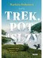 Trek, pot a slzy
