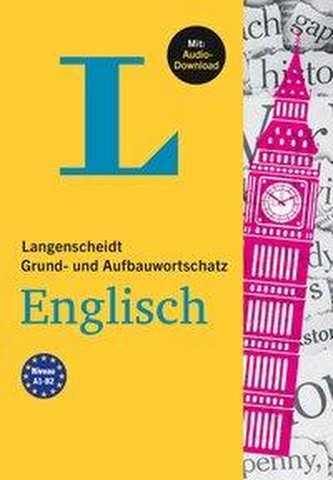 Langenscheidt Grund- und Aufbauwortschatz Englisch. Mit Audio-Download