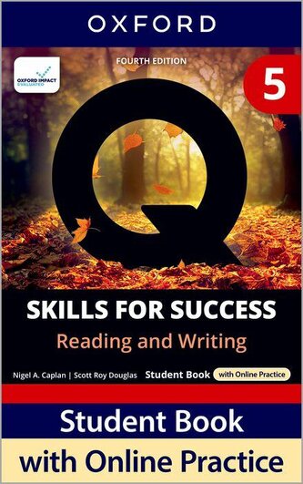 Q: Skills for Success Fourth Edition Level 5 Reading and Writing Student Book with Online Practice