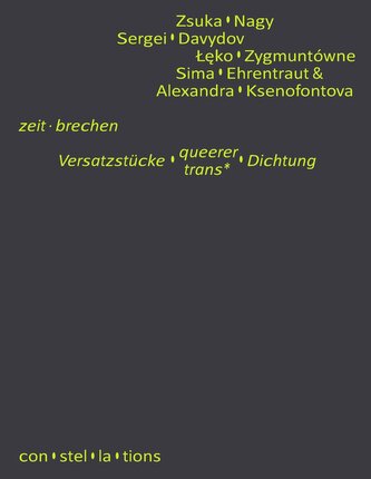 zeit · brechen - Versatzstücke queerer / trans* Dichtung
