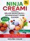 Ninja Creami Deluxe Rezeptbuch - Schmackhaft ohne Zucker!