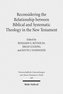 Reconsidering the Relationship between Biblical and Systematic Theology in the New Testament