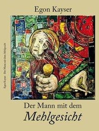 Der Mann mit dem Mehlgesicht