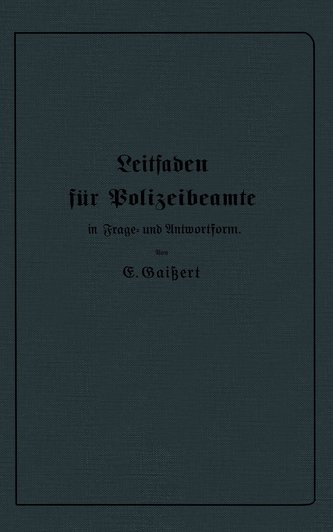 Leitfaden für Polizeibeamte in Frage- und Antwortform