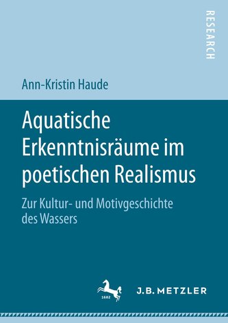 Aquatische Erkenntnisräume im poetischen Realismus
