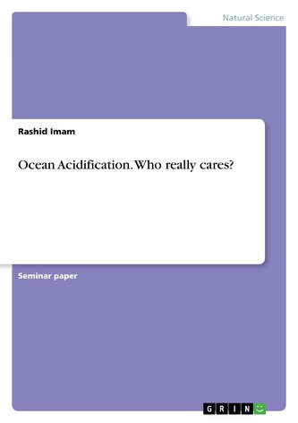 Ocean Acidification. Who really cares?