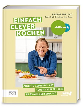 Viel für wenig - Einfach clever kochen