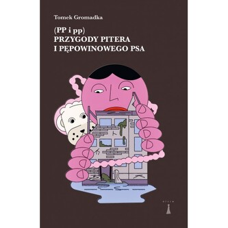 Przygody Pitera i pępowinowego psa (PP i pp)