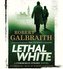 Lethal White Lib/E