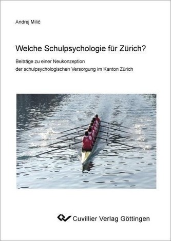 Welche Schulpsychologie für Zürich?
