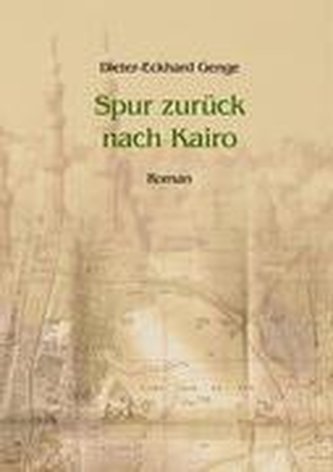 Spur zurück nach Kairo