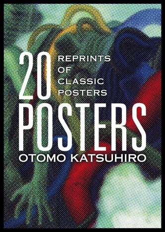 Otomo Katsuhiro: 20 Posters