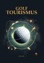 Golftourismus