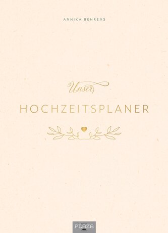 Unser Hochzeitsplaner - Wedding Planer und Erinnerungsalbum
