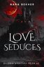 Love seduces. Dylogia Nightfall Reign. Tom 2