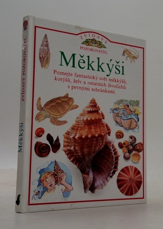 Zvídavý pozorovatel: Měkkýši