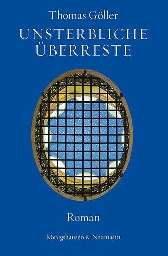 Unsterbliche Überreste