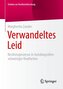 Verwandeltes Leid