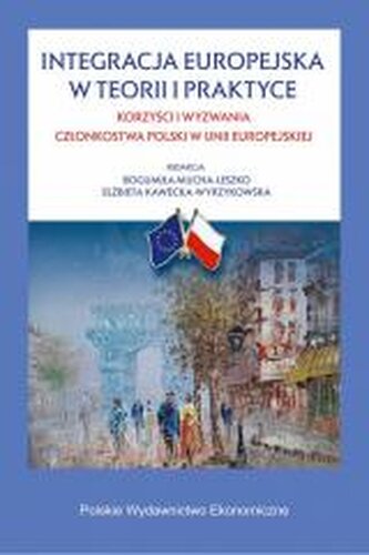 Integracja europejska w teorii i w praktyce