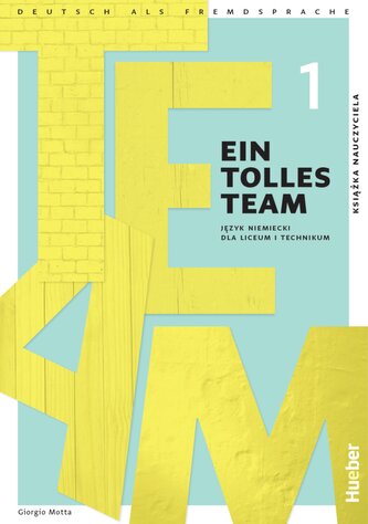 Ein Tolles Team 1. Książka nauczyciela