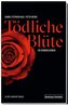 Tödliche Blüte