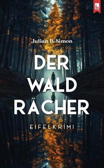 Der Waldrächer