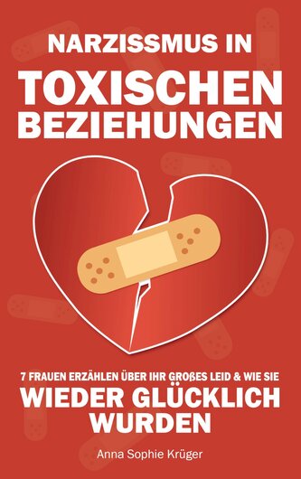 Narzissmus in toxischen Beziehungen