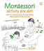 Montessori – aktivity pre deti