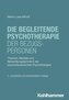 Die begleitende Psychotherapie der Bezugspersonen
